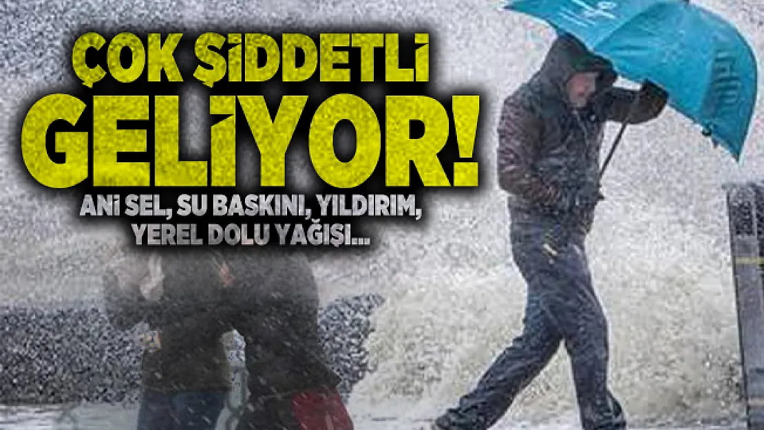 Meteoroloji 5 günlük hava durumu tahminlerini açıkladı! Çok şiddetli geliyor! Ani sel, su baskını, yıldırım, yerel dolu yağışı...