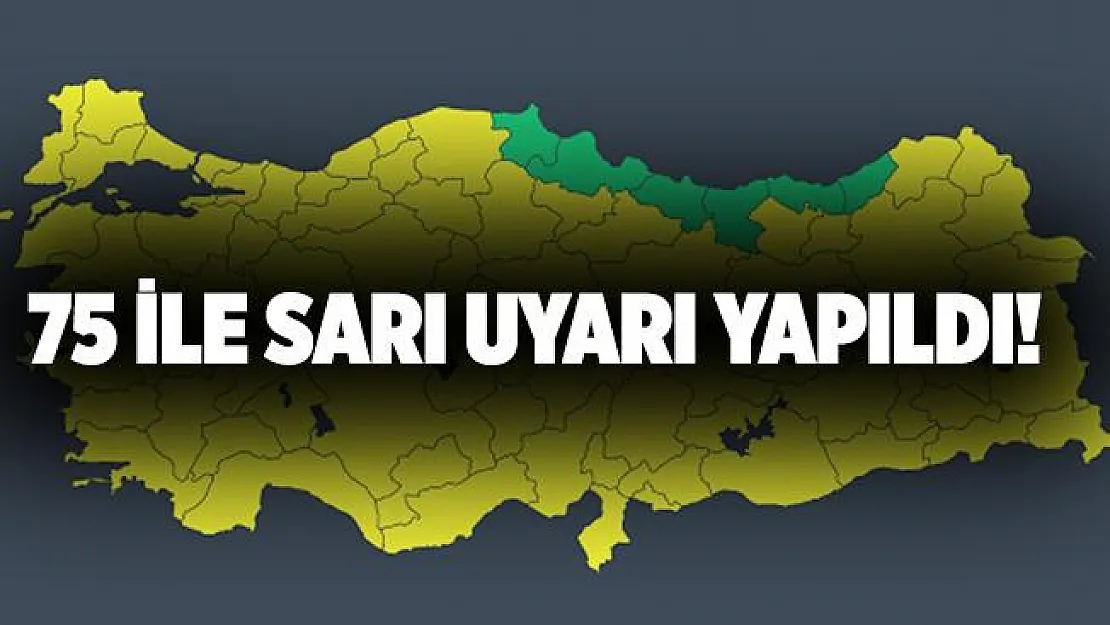 Meteoroloji 75 il için sarı uyarı yaptı!