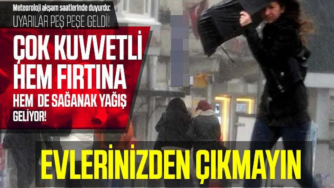 Meteoroloji akşam saatlerinde duyurdu: Uyarılar peş peşe geldi! Çok kuvvetli hem fırtına hem sağanak geliyor!