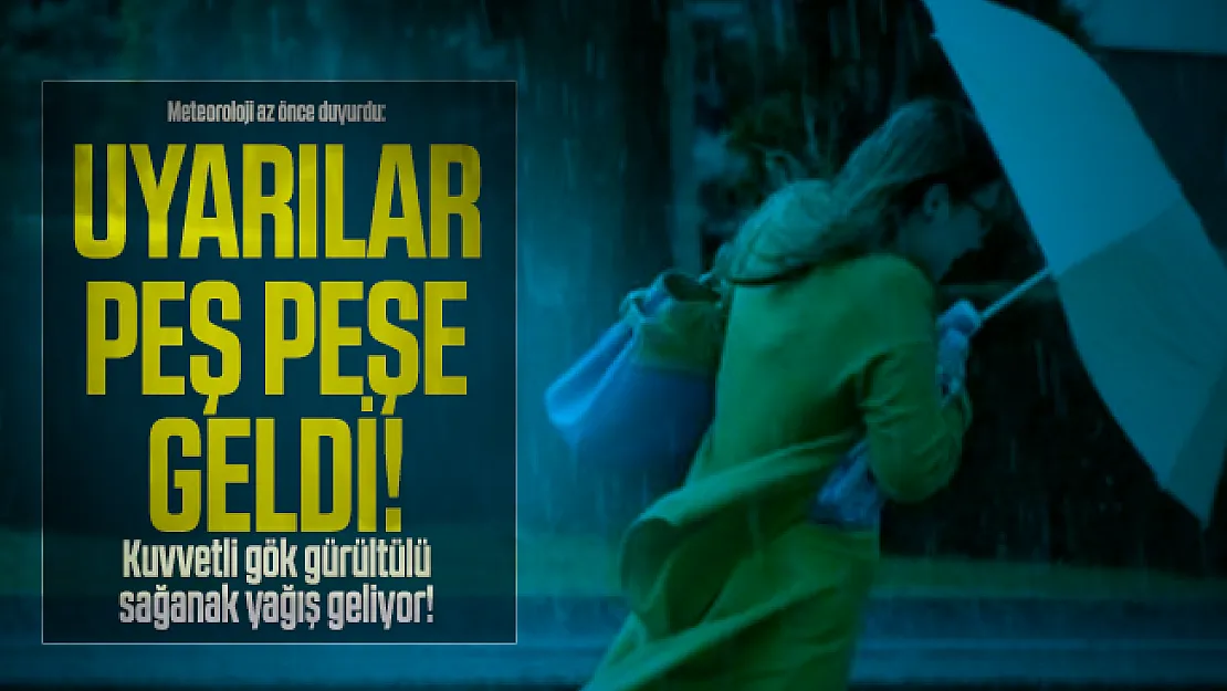 Meteoroloji az önce duyurdu: Uyarılar peş peşe geldi! Kuvvetli gök gürültülü sağanak yağış geliyor!