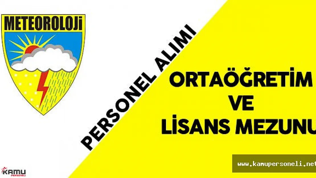 Meteoroloji Genel Müdürlüğü KPSS 2016/1 Tercihleri ile Personel Alımı Yapacak
