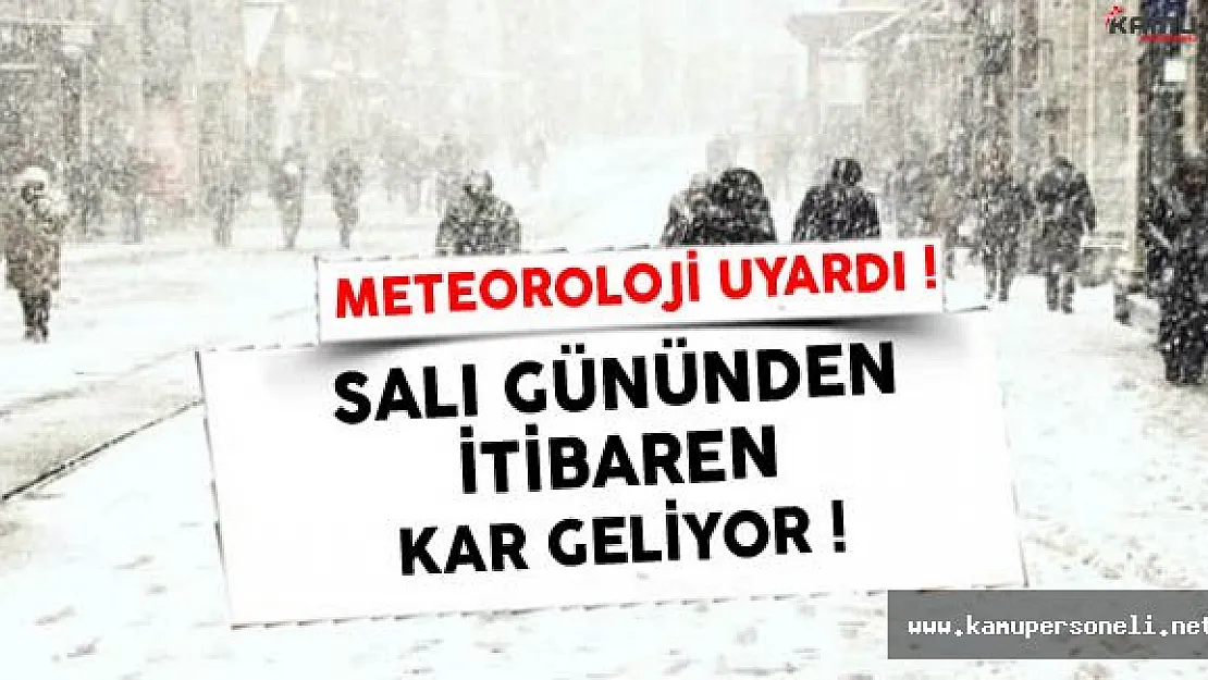 Meteoroloji Genel Müdürlüğü'nden Kar Uyarısı !