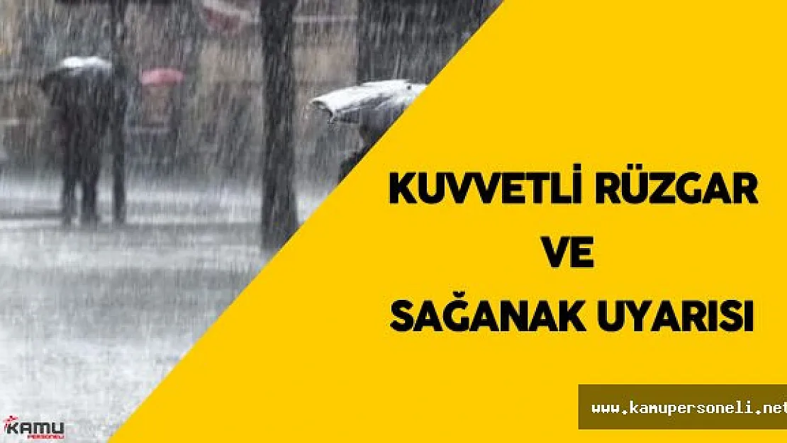 Meteoroloji : "İç Anadolu'da Kuvvetli Rüzgar ve Sağanak Yağış Bekleniyor"