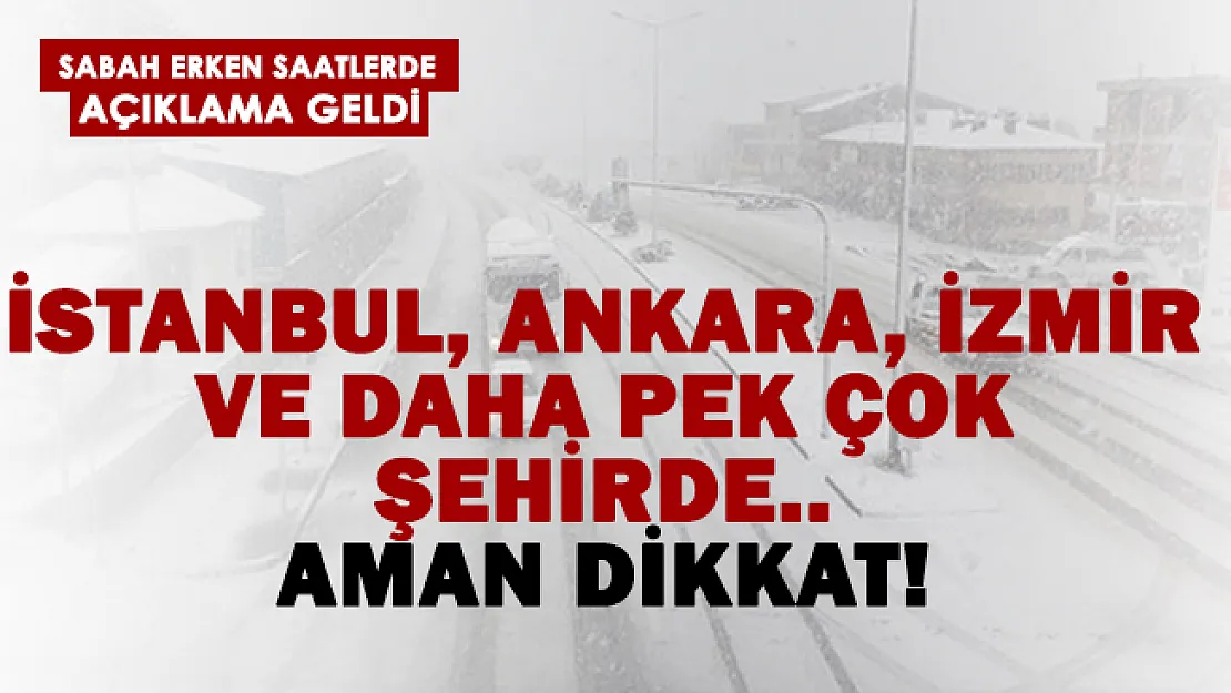 Meteoroloji son dakika açıkladı! İstanbul, Ankara, İzmir ve pek çok sayıdaki şehirde..