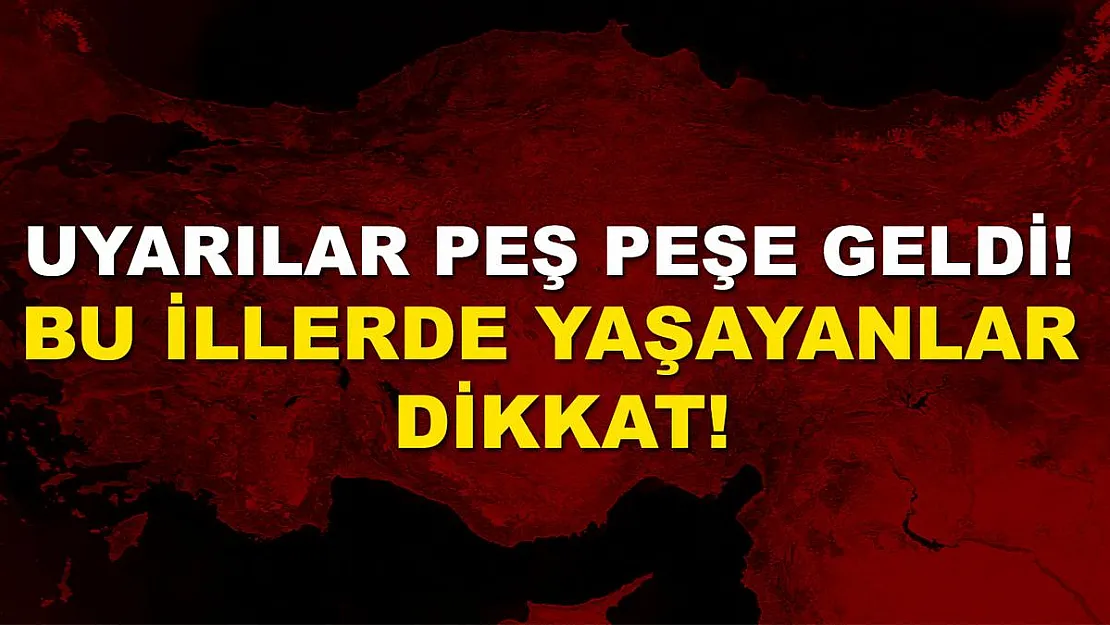 Meteoroloji uyarılarını peş peşe sıraladı! Acilen tedbirinizi alın!