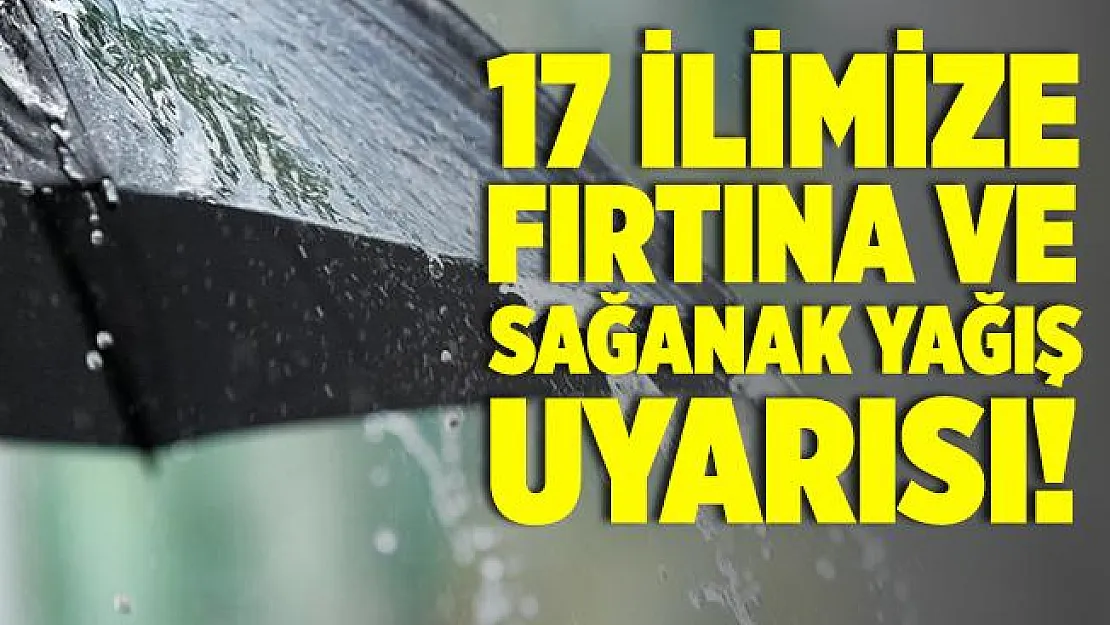Meteoroloji'den az önce il il uyarı yapıldı! 17 ile bu gece saatlerinden itibaren kuvvetli sağanak yağış  ve fırtına geliyor!