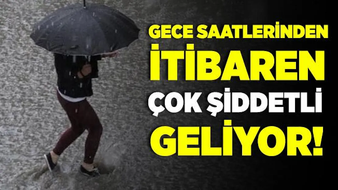 Meteoroloji'den il il hava durumu tahmini! O bölgelerimize gece saatlerinden itibaren şiddetli sağanak geliyor!