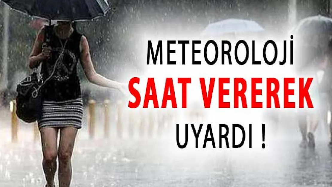 Meteoroloji'den İstanbullulara Saat Verilerek Uyarı !