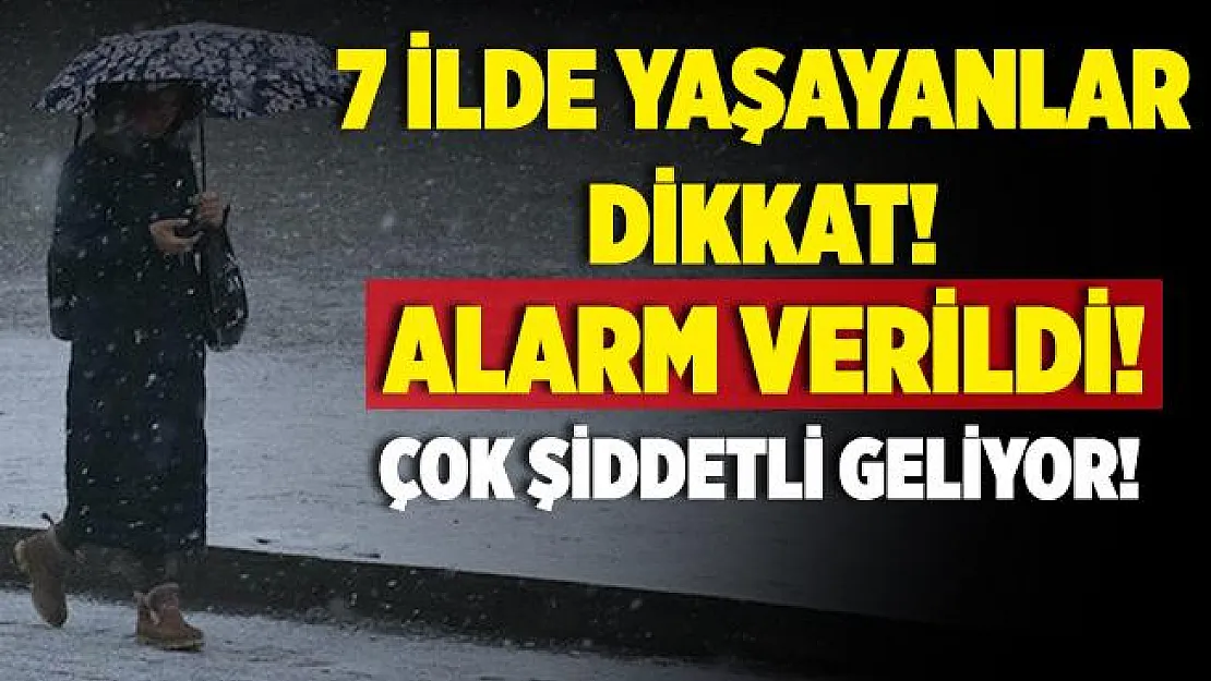 Meteoroloji'den sabah saatlerinde son dakika uyarısı! 7 ilde yaşayanlara alarm verildi! Çok şiddetli geliyor!