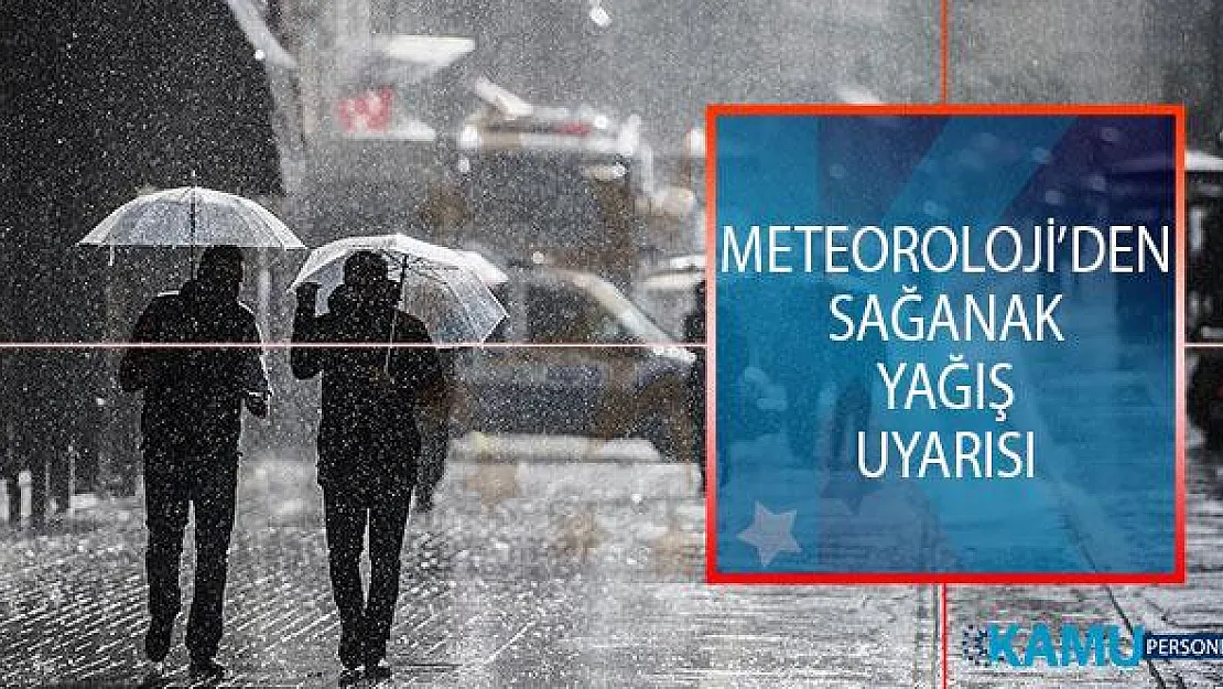 Meteoroloji'den Son Dakika Sağanak Yağış Uyarısı! Hafta Sonu Hava Nasıl Olacak?