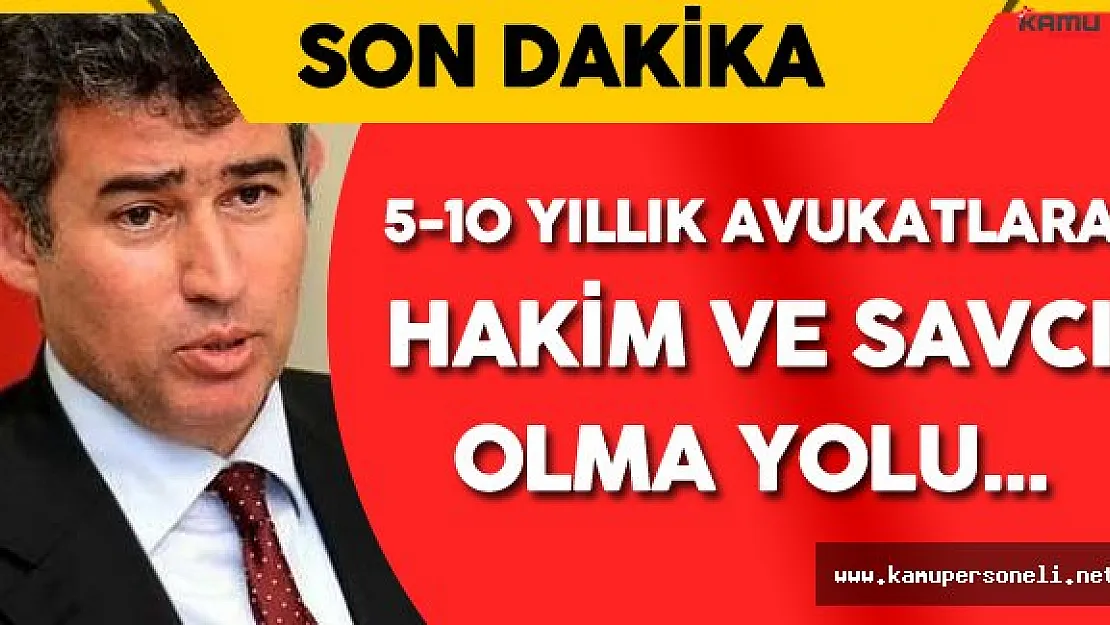 Metin Feyzioğlu : " 5-10 Yıllık Avukatlarda Hakim ve Savcı Olarak..."