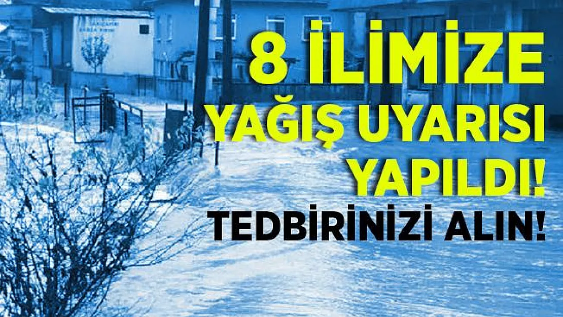 MGM 8 ilimize son dakika yağış uyarısı yaptı! Sel, su baskını ve yıldırım düşmesine karşı acilen tedbirinizi alın! Uyarılar peş peşe yapıldı!