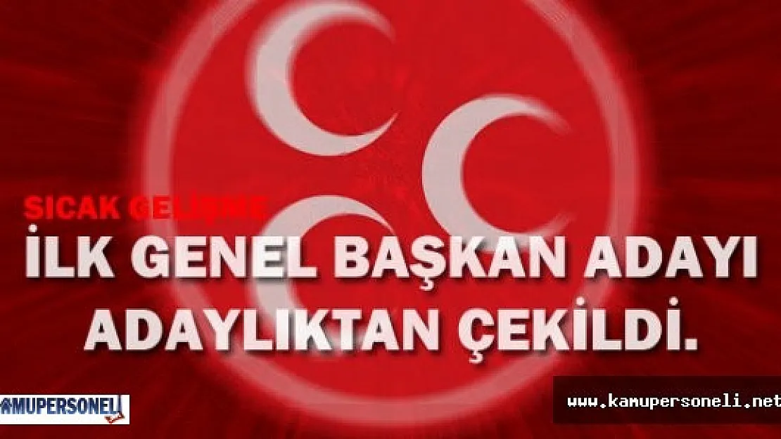 MHP Genel Başkanlığı Adaylığından Çekildi