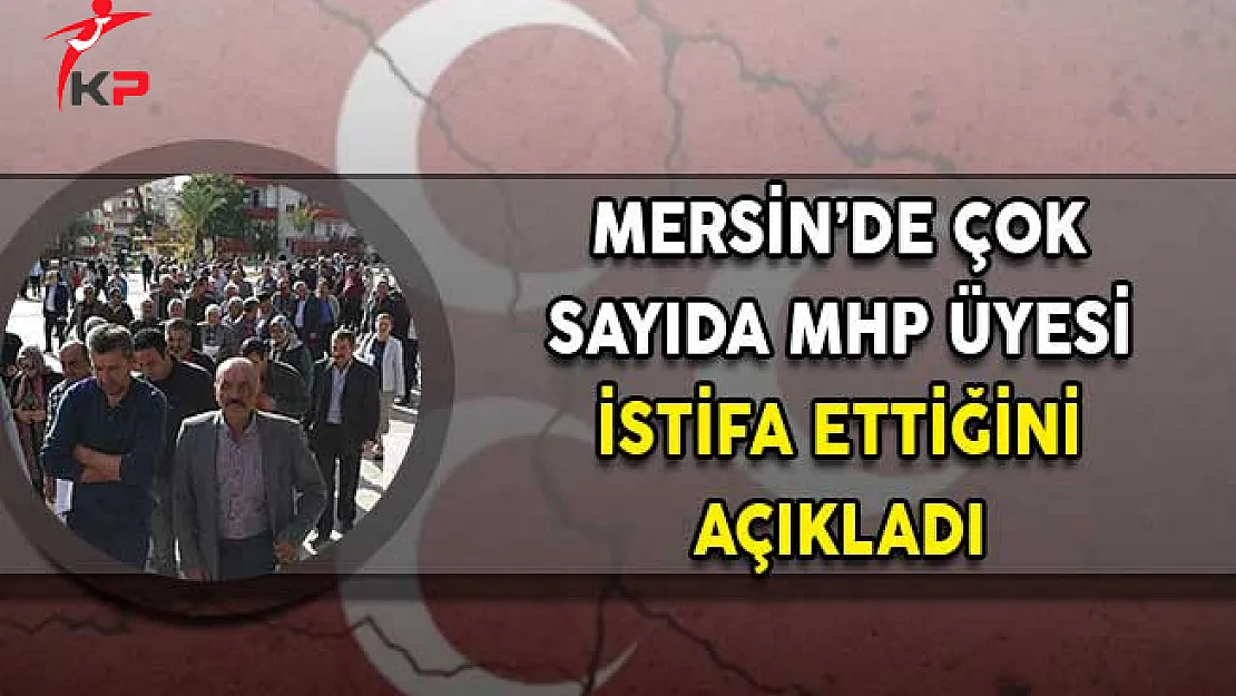 MHP'de Bir Toplu İstifa Daha!