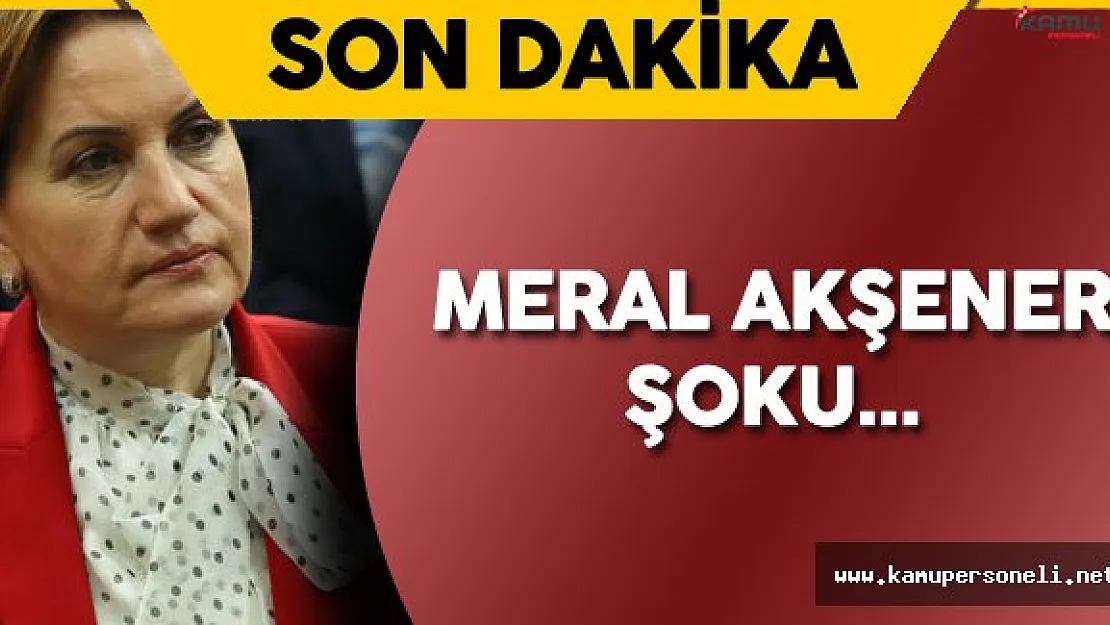 MHP'de Meral Akşener'i Destekleyen Teşkilatlara ŞOK!