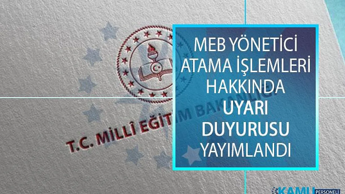 Milli Eğitim Bakanlığı (MEB) 2019 Yılı Yönetici Atama Duyurusu Yayımlandı!