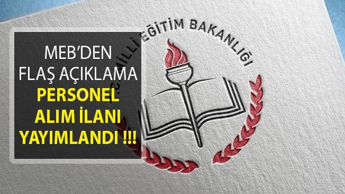 Milli Eğitim Bakanlığı Personel Alımı İçin Yeni İlan Yayımladı! MEB Personel Alımı Başvuru Ekranı