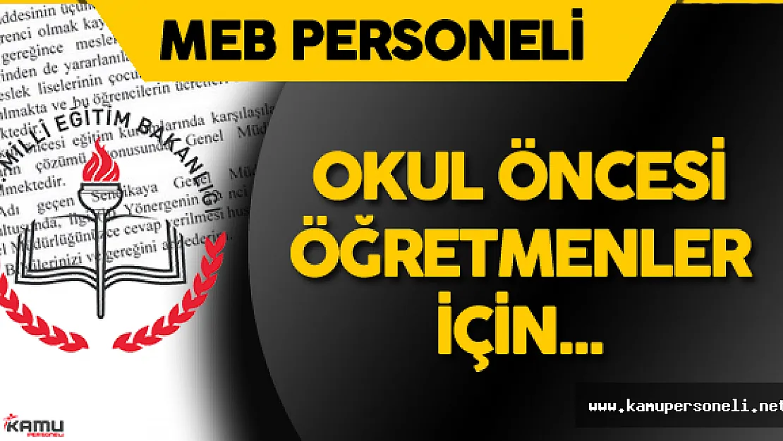 Milli Eğitim Bakanlığı'ndan Okul Öncesi Öğretmenler için Yazı