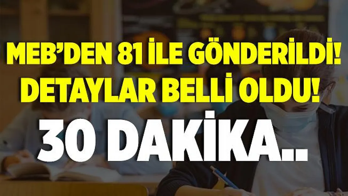 Milli Eğitim Bakanlığı'ndan yüz yüze eğitim açıklaması! 81 ile yazı gönderildi!