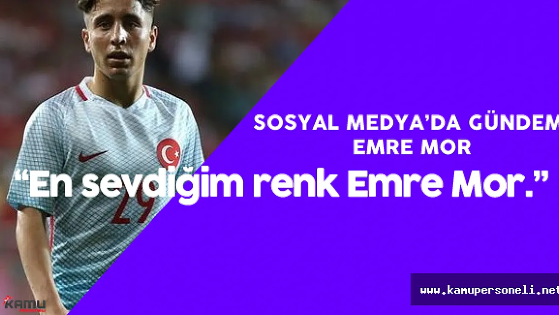 Milli Futbolcu Emre Mor Sosyal Medya'da Gündemden Düşmüyor