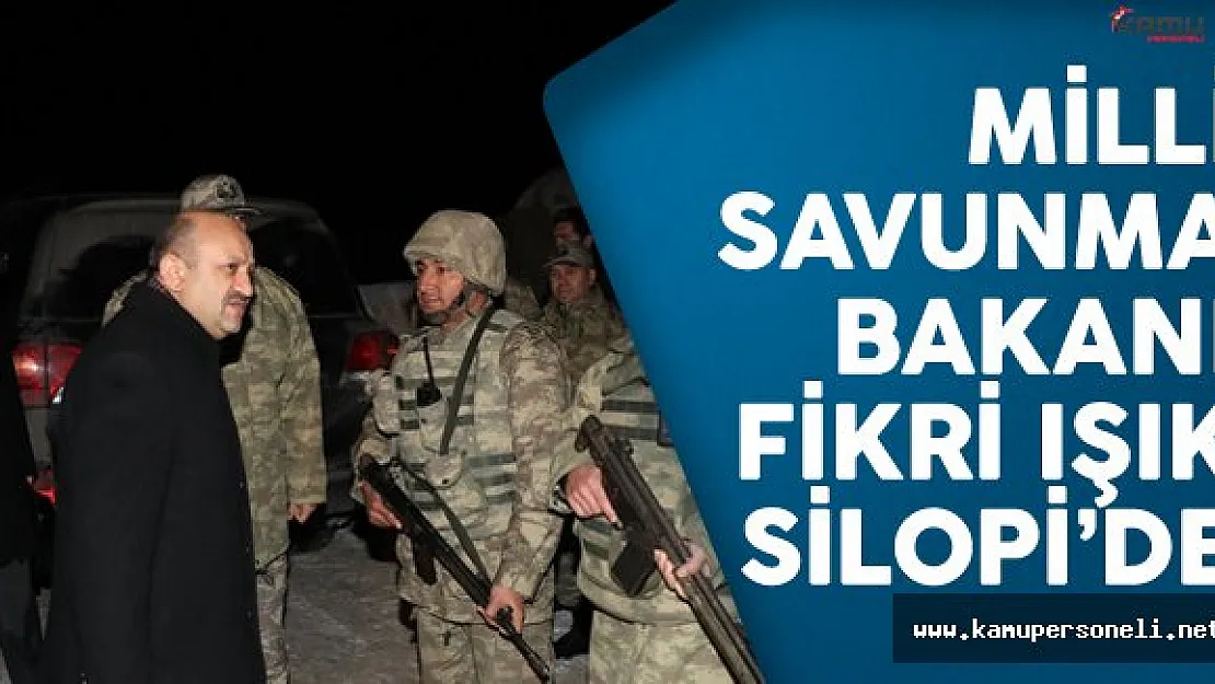 Milli Savunma Bakanı Işık Silopi'de