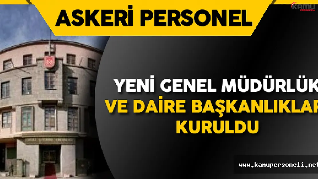 Milli Savunma Bakanlığı Merkez Teşkilatında Düzenleme Yapıldı
