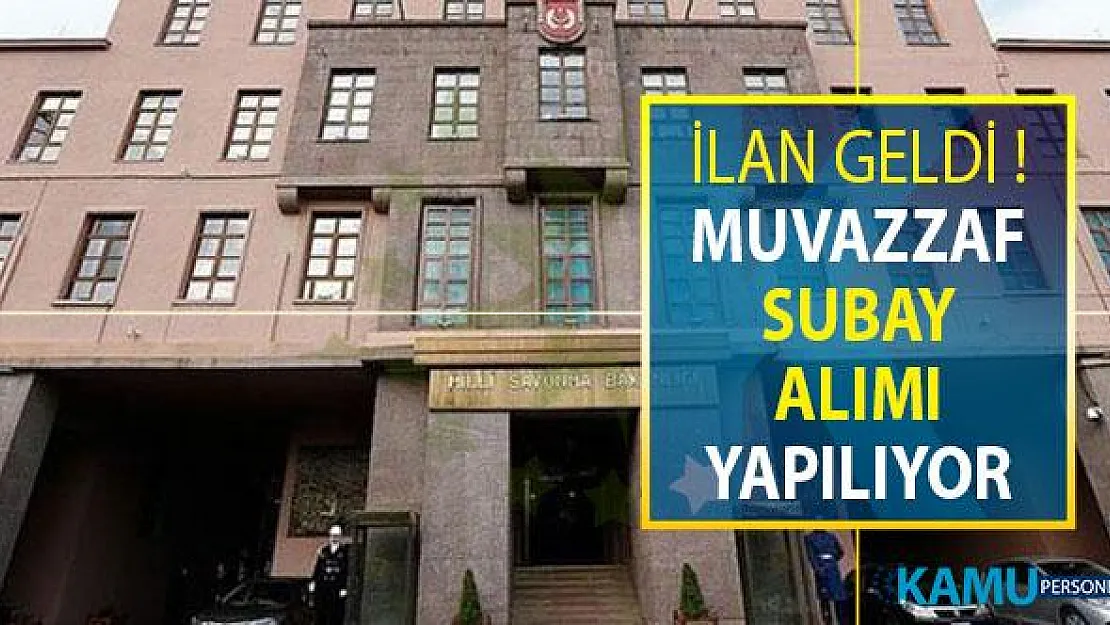 Milli Savunma Bakanlığı (MSB) Muvazzaf Subay Alımı Yapıyor ! KPSS'siz ve KPSS En Az 60 Puan İle