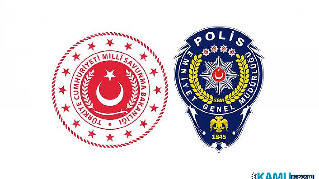 Milli Savunma Bakanlığı (MSB) ve Emniyet Genel Müdürlüğü (EGM) İşçi Alımı Yapacak! Kamu İş İlanları