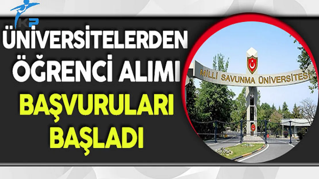 Milli Savunma Üniversitesine Üniversitelerin 1. Sınıflarından Öğrenci Alımı Başvuruları Başladı