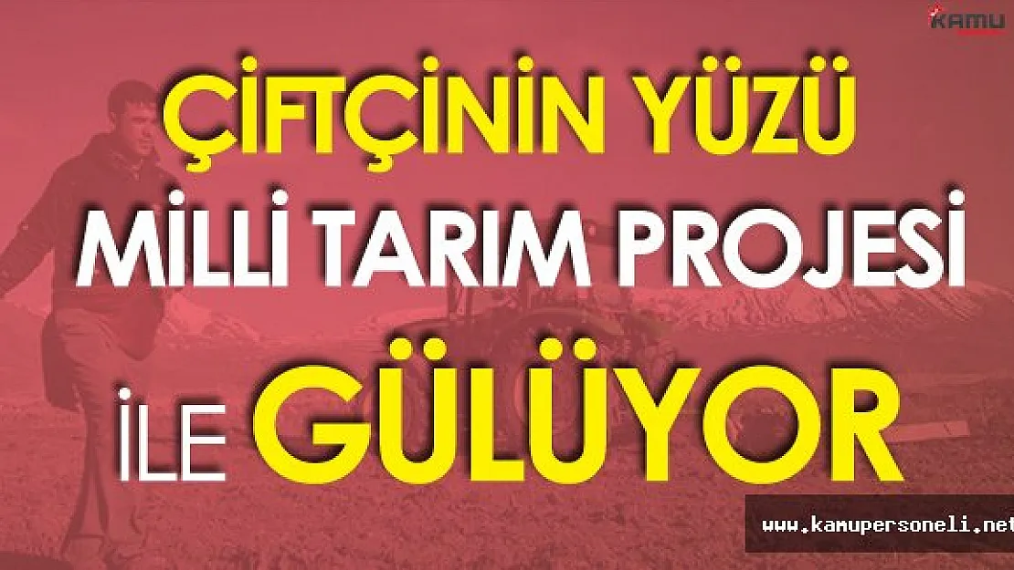 Milli Tarım Projesi Destekleri Meyvesini Vermeye Başladı