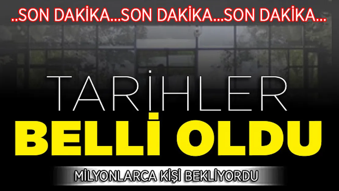 Milyonlarca Aday Bekliyordu ! Tarihler Belli Oldu