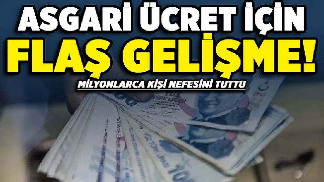 Milyonlarca işçi nefesini tuttu! Asgari ücret için flaş gelişme
