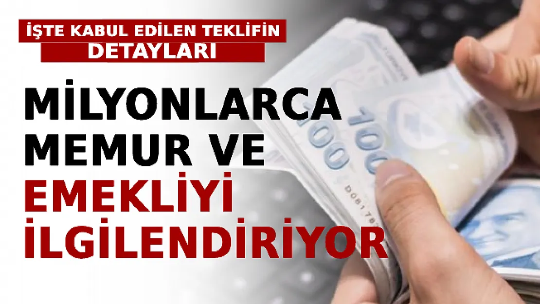 Milyonlarca Memur Ve Emekliyi İlgilendiriyor! İşte Kabul Edilen Teklifin Detayları