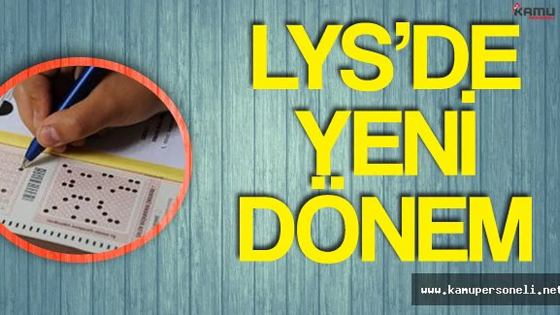 Milyonlarca Öğrenciyi İlgilendiren Karar! 'LYS'de Değişiklik'