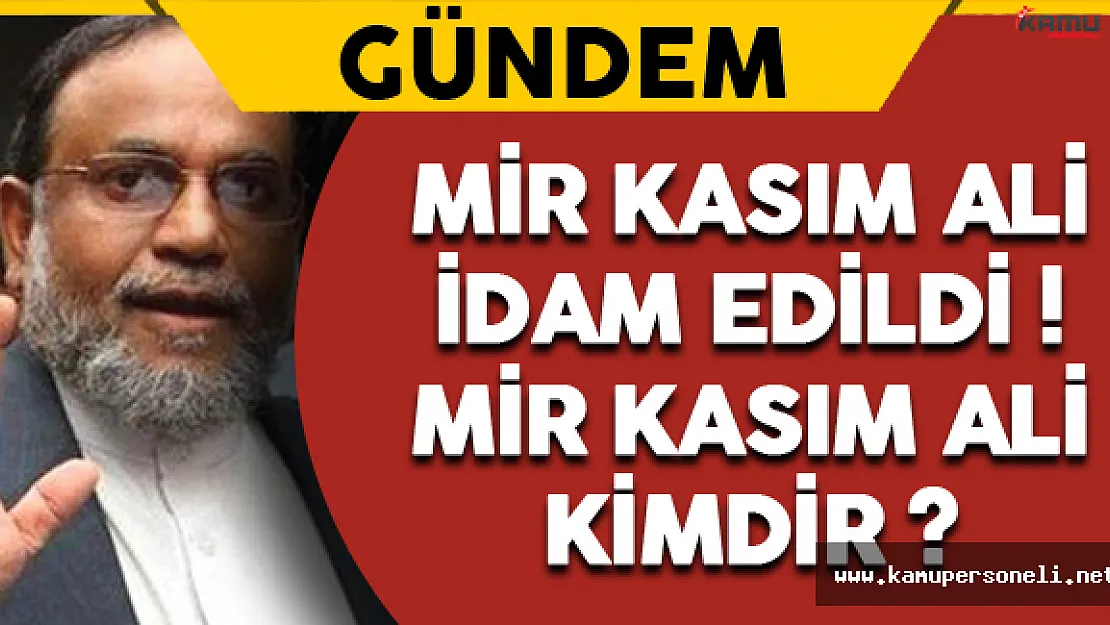 Mir Kasım Ali İdam Edildi ! (Mir Kasım Ali Kimdir?)
