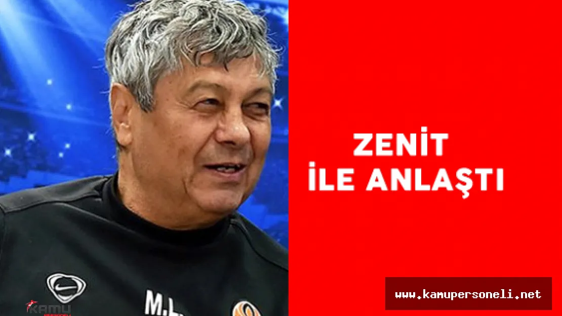 Mircea Lucescu Zenit ile Anlaştı