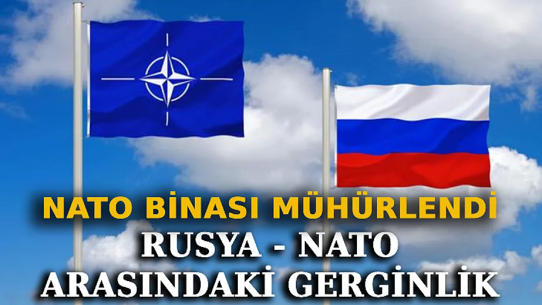 Moskova'daki NATO Binası Mühürlendi