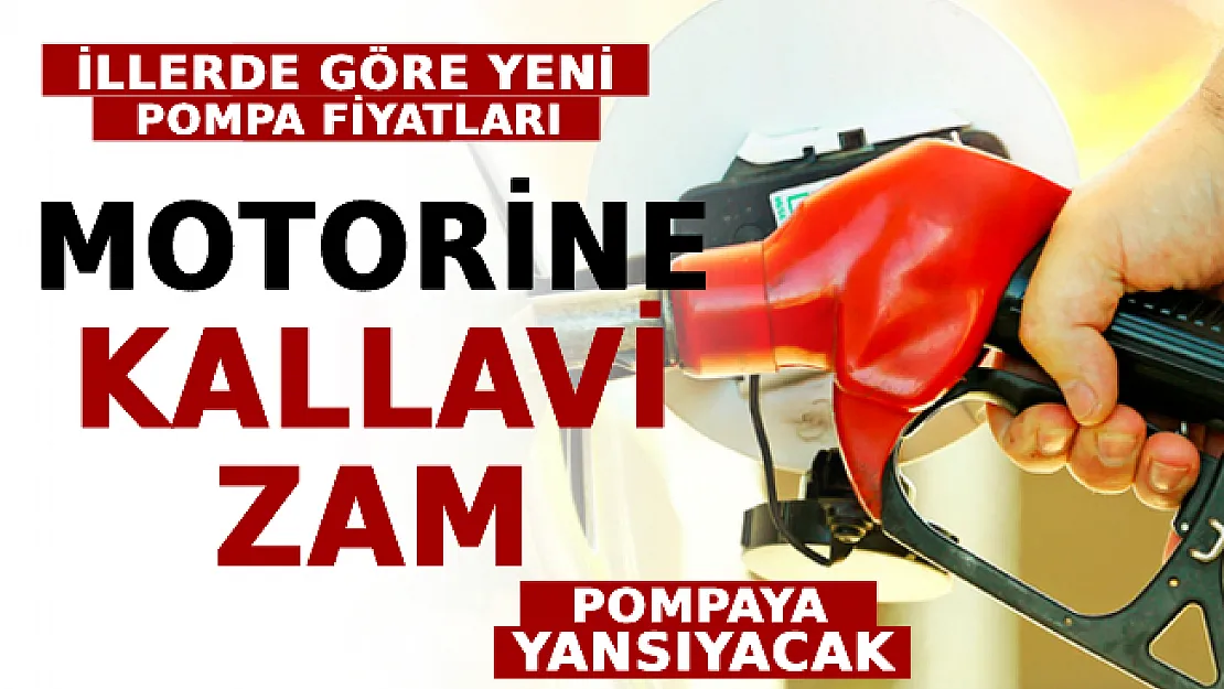 Motorine Kallavi Zam! Pompaya Yansıyacak! İllerde Göre Yeni Pompa Fiyatları