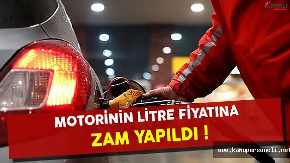 Motorine Zam Yapıldı (Zam Ne Zamandan İtibaren Geçerli Olacak? )
