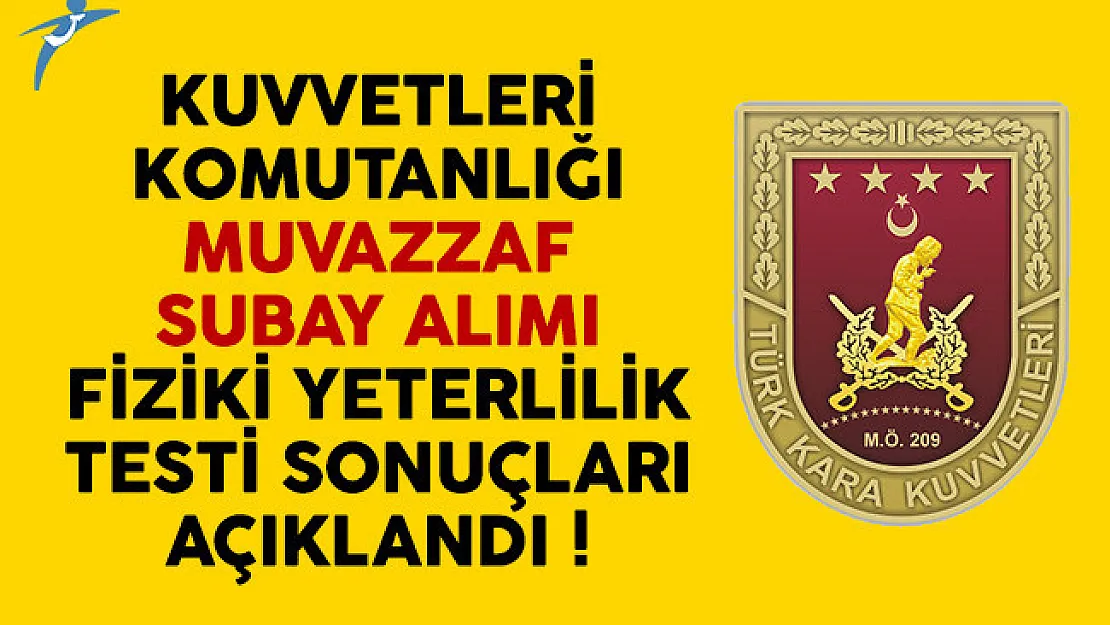 MSB Kara Kuvvetleri Komutanlığı muvazzaf subay alımı mülakat tarihleri belli oldu