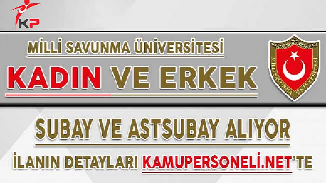 MSÜ Kadın Erkek Subay ve Astsubay Alımı Yapıyor