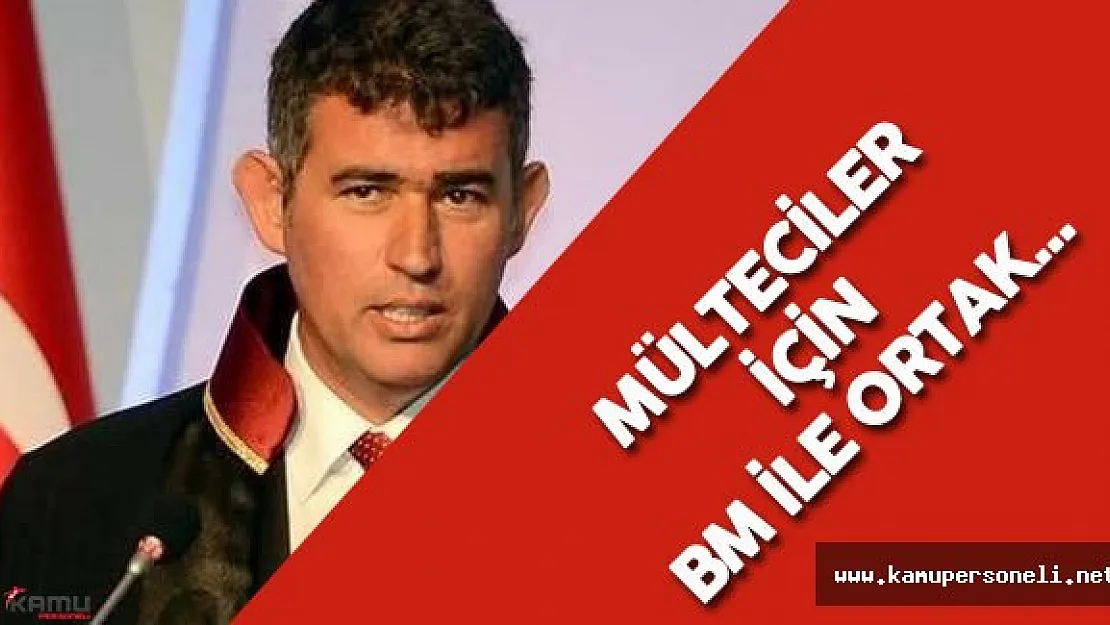 Mülteciler için Birlikte Çalışacaklar