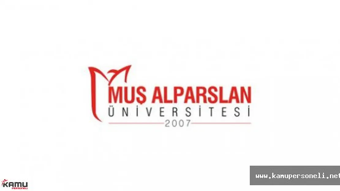 Muş Alparslan Üniversitesi Akademik Personel Alımı İlanı