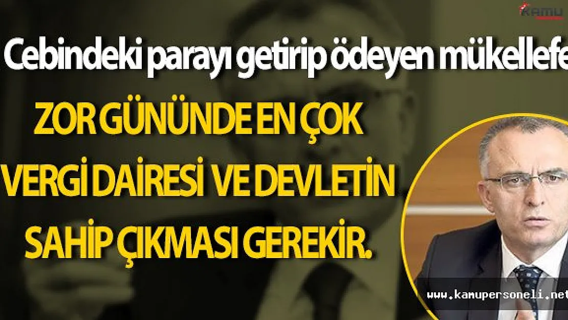 Naci Ağbal' dan Vergi Borcu Yapılandırmalarının Son Durumu