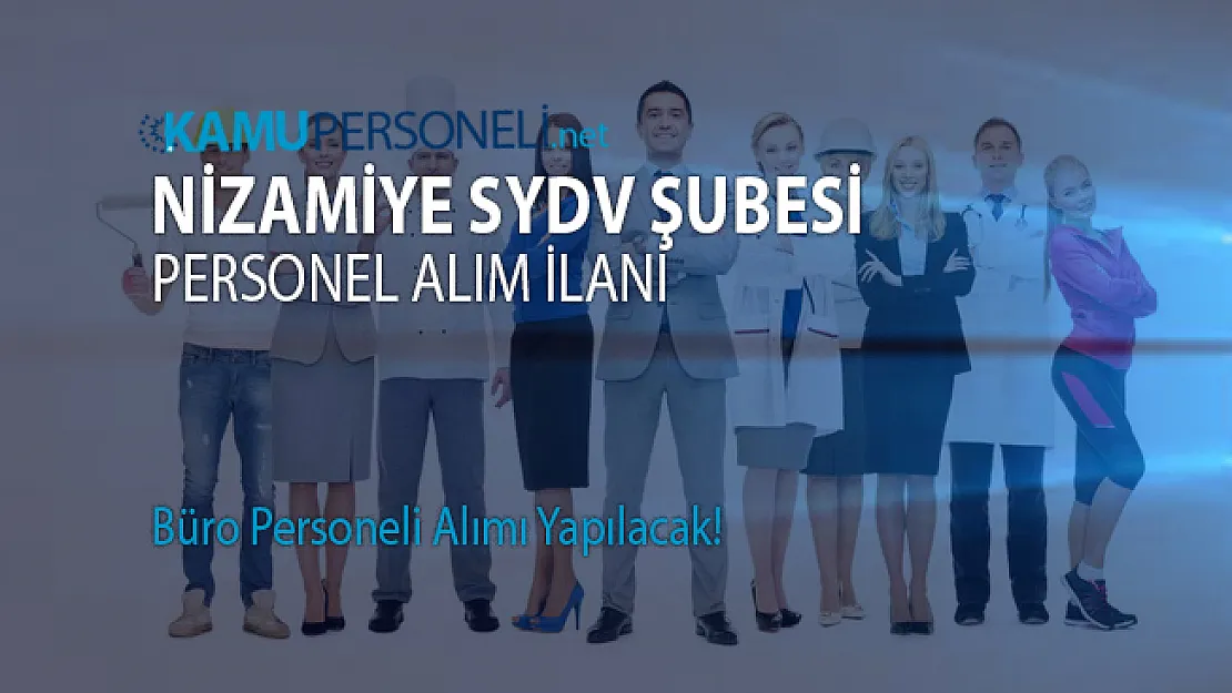 Nazimiye SYDV şubesi büro personeli alımı yapacak!