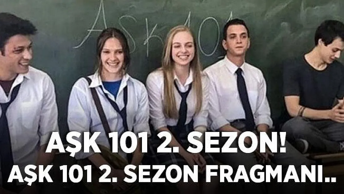 Netflix Aşk 101 2. sezon başlangıç tarihi! Aşk 101 ikinci sezon fragmanı..
