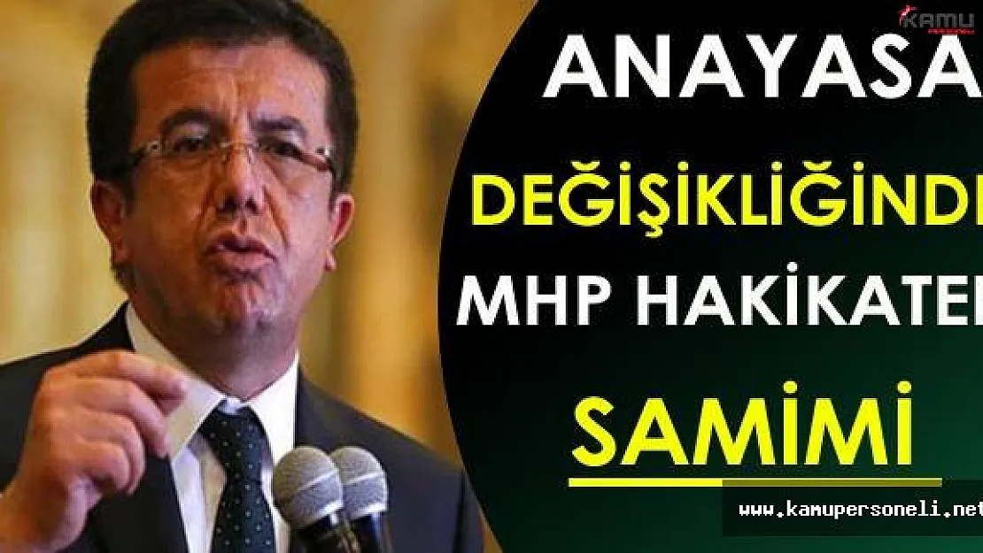 Nihat Zeybekci: Anayasa Değişikliğinde MHP Hakikaten Samimi