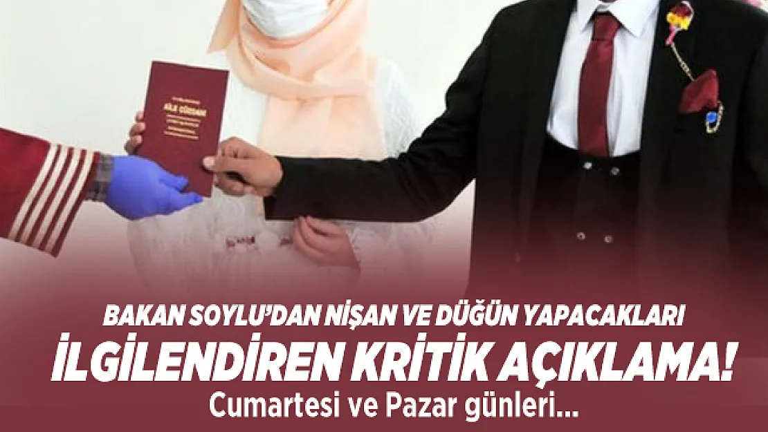 Nişan ve düğün yapacakları ilgilendiren kritik açıklama! Cumartesi ve Pazar günleri...