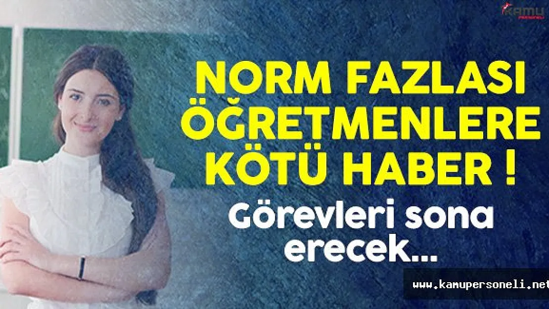 Norm Fazlası Sözleşmeli Öğretmenlere Kötü Haber !