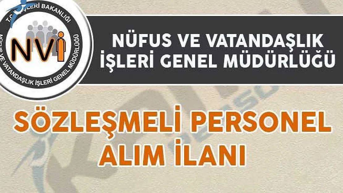 Nüfus ve Vatandaşlık İşleri Müdürlüğü Sözleşmeli Personel Alım İlanı